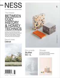 NESS 1: On Architecture, Life, and Urban Culture : Between Cozy History and Homey Technics (Ness. on Architecture, Life, and Urban Culture)