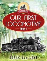 Great Railroad Series : Our First Locomotive (Great Railroad)