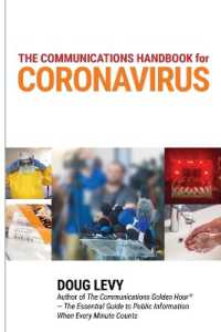 The Communications Guide for Coronavirus : Best Practices for Business, Government and Public Health Leaders