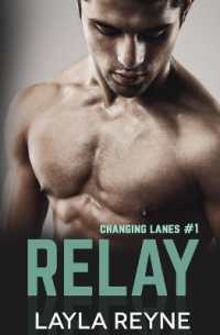 Relay (Changing Lanes)