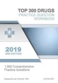 Top 300 Drugs Practice Question Workbook : 1,000 Comprehensive Practice Questions (2019 Edition)