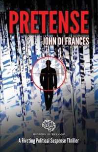 Pretense: A Riveting Political Suspense Thriller (Imbroglio Trilogy") 〈1〉