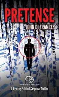 Pretense: A Riveting Political Suspense Thriller (Imbroglio Trilogy") 〈1〉