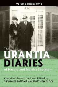 The Urantia Diaries of Harold and Martha Sherman : Volume Three: 1943 (The Urantia Diaries of Harold and Martha Sherman)