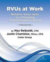 RVUs at Work: Relative Value Units in a Changing Reimbursement World, 3rd Edition