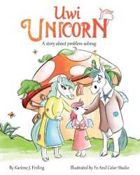 Uwi Unicorn : A Story about Problem Solving (Coping with Fussy and Frustrating Feelings)