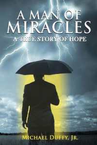 A Man of Miracles : A True Story of Hope