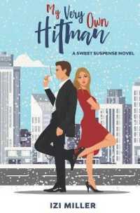 My Very Own Hitman: a romantic comedy (Sweet Suspense") 〈1〉