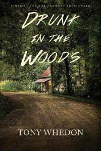 Drunk in the Woods