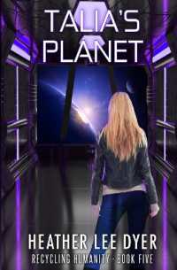 Talia's Planet (Recycling Humanity)