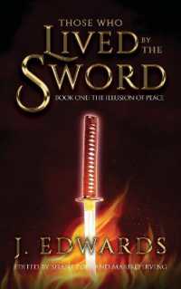 Those Who Lived by the Sword : Book One: the Illusion of Peace (Those Who Lived by the Sword)