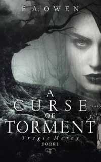 A Curse of Torment (Tragic Mercy Book I)