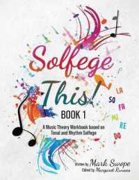 Solfege This! Book One : A music theory workbook using tonal and rhythm solfege (Solfege This!)