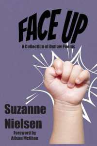 Face Up : A Collection of Outlaw Poems
