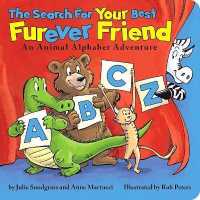 The Search for Your Best Furever Friend : An Animal Alphabet Adventure （Board Book）
