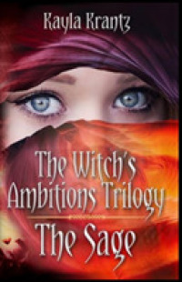 The Sage (Witch's Ambitions Trilogy)