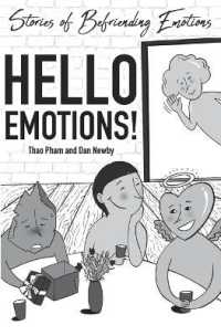 Hello Emotions! : Stories of Befriending Emotions