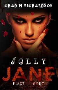 Jolly Jane : First Hunt (Jolly Jane)