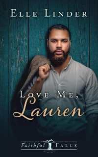 Love Me, Lauren (Faithful Falls)