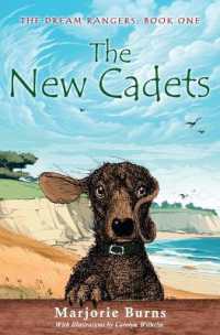 The Dream Rangers - Book One: The New Cadets