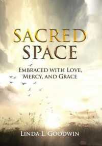 Sacred Space: Embraced with Love, Mercy, and Grace