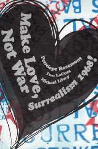 Make Love, Not War : Surrealism 1968!
