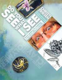 Do You See What I See : From Seeing to Making: a Hands-On Look at Creativity