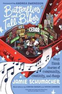 Butterflies and Tall Bikes : West Bank Stories of Community, Creativity, and Change