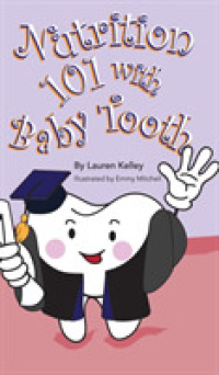 Nutrition 101 With Baby Tooth (Baby Tooth Dental Books") 〈2〉