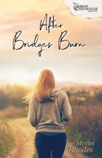 After Bridges Burn (Cassidy Chronicles") 〈1〉