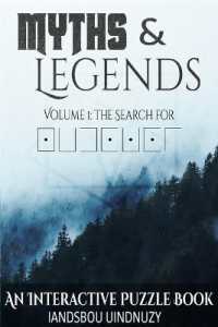 Myths and Legends : Volume 1
