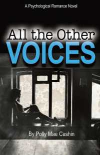 All the Other Voices: A Psychological Romance Novel （2ND）