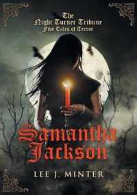 The Night Turner Tribune， Five Tales of Terror: Samantha Jackson