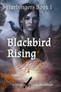 Blackbird Rising: A fantasy novel of rebellion, treachery, and love (Harbingers") 〈1〉