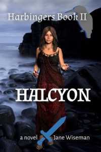 Halcyon: A fantasy novel of love, loss, and rebellion (Harbingers") 〈2〉