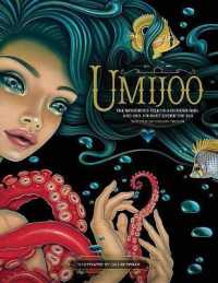 Umijoo : The Wondrous Tale of a Curious Girl and Her Journey under the Sea