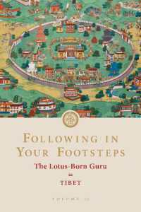 Following in Your Footsteps, Volume III: The Lotus-Born Guru in Tibet : The Lotus-Born Guru in Tibet (Following in Your Footsteps)