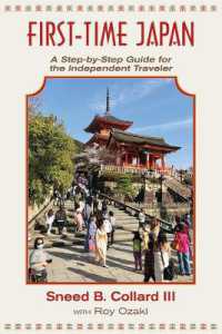 First Time Japan : A Step-By-Step Guide for the Independent Traveler