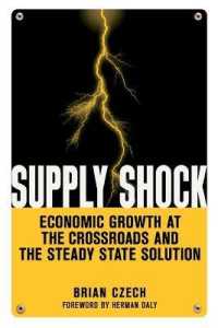 Supply Shock: Economic Growth at the Crossroads and the Steady State Solution