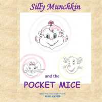 Silly Munchkin and the Pocket Mice