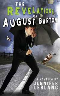 The Revelations of August Barton (August Barton)