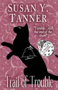 Trail of Trouble (Trouble Cat Mysteries)
