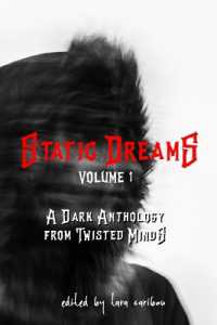 Static Dreams Volume 1 : A Dark Anthology from Twisted Minds