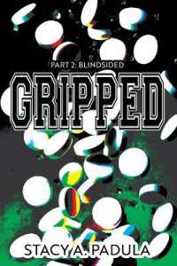 Gripped Part 2 : Blindsided (The Gripped) （3RD）