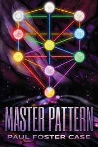 The Master Pattern : Qabalah and the Tree of Life