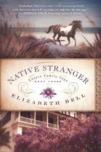 Native Stranger (Lazare Family Saga") 〈3〉