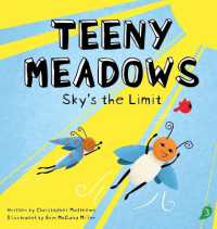 Teeny Meadows : Sky's the Limit