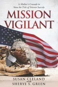 Mission Vigilant: A Mother's Crusade to Stem the Tide of Veteran Suicide