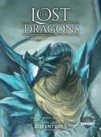 The Lost Dragons Lore Primer and Dragon Guide