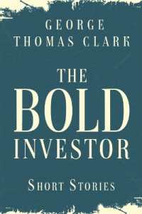 The Bold Investor